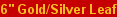 6in Gold Shields